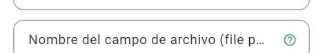 Nombre del campo de archivo