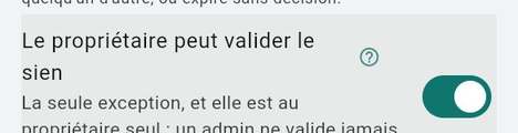 Un propriétaire peut confirmer sa propre demande